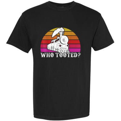 Who Tooted Train Themed Train Collectors Garment-Dyed Heavyweight T-Shirt