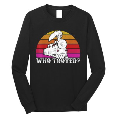 Who Tooted Train Themed Train Collectors Long Sleeve Shirt