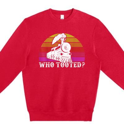 Who Tooted Train Themed Train Collectors Premium Crewneck Sweatshirt