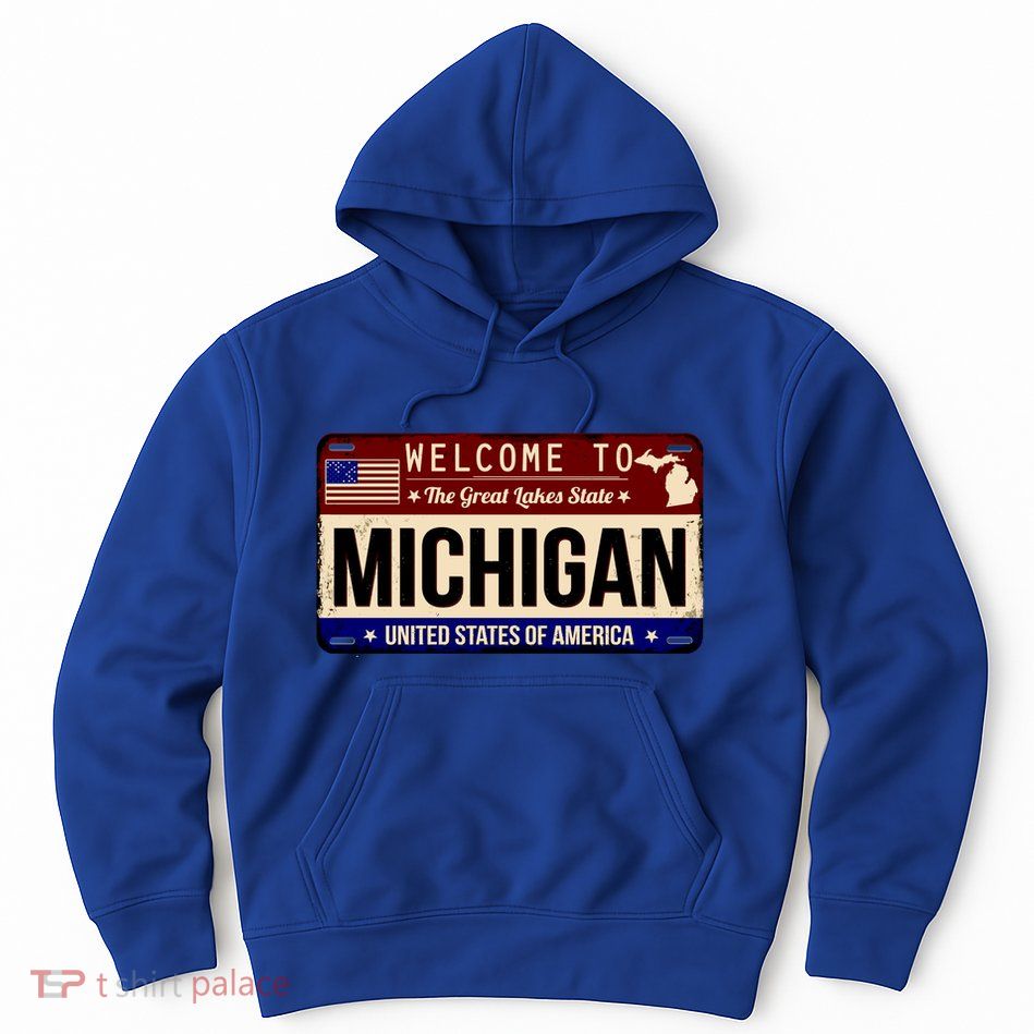 Welcome To The Great Lakes State USA License Plate Michigan Hoodie