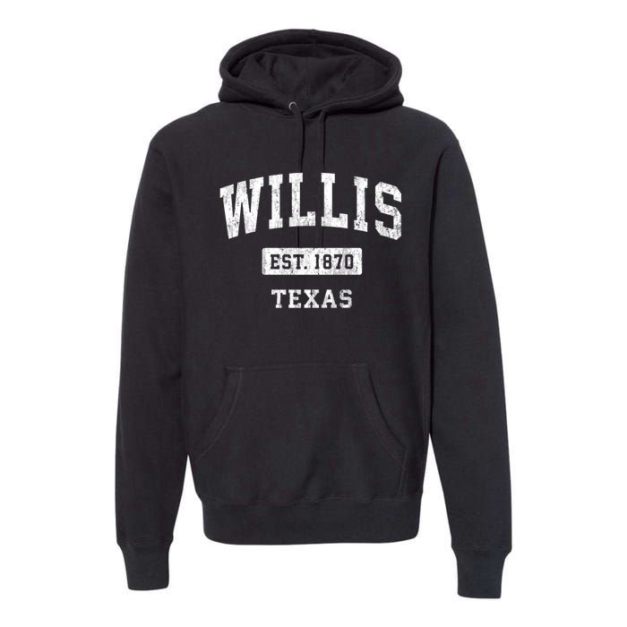 Willis Texas Tx Vintage Sports Premium Hoodie