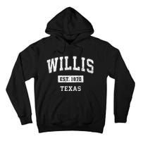 Willis Texas Tx Vintage Sports Tall Hoodie