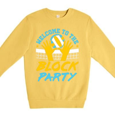 Welcome To The Block Party Volleyball Premium Crewneck Sweatshirt