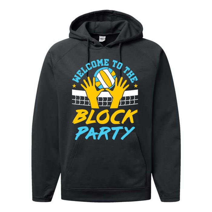 Welcome To The Block Party Volleyball Performance Fleece Hoodie