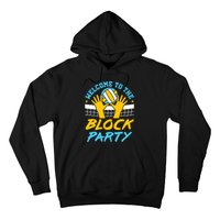 Welcome To The Block Party Volleyball Hoodie