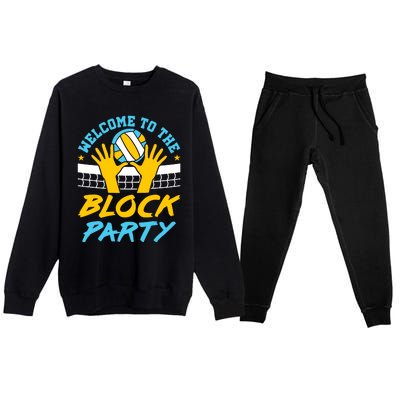 Welcome To The Block Party Volleyball Premium Crewneck Sweatsuit Set