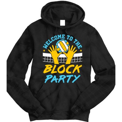 Welcome To The Block Party Volleyball Tie Dye Hoodie