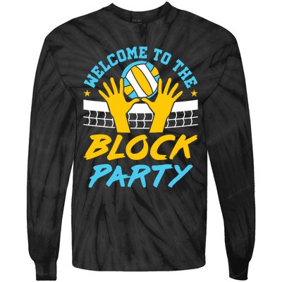 Welcome To The Block Party Volleyball Tie-Dye Long Sleeve Shirt