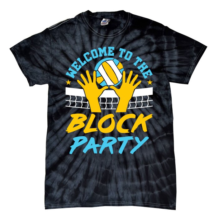 Welcome To The Block Party Volleyball Tie-Dye T-Shirt