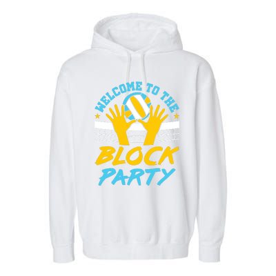 Welcome To The Block Party Volleyball Garment-Dyed Fleece Hoodie