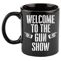 Welcome To The Gun Show Funny Bodybuilder Weightlifting 11oz C Handle Ceramic Mug