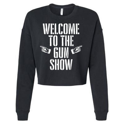Welcome To The Gun Show Funny Bodybuilder Weightlifting Cropped Pullover Crew
