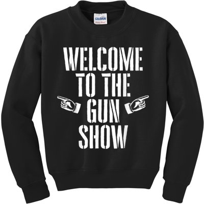 Welcome To The Gun Show Funny Bodybuilder Weightlifting Kids Sweatshirt