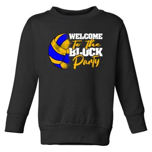 Welcome to the Block Party Volleyball Toddler Sweatshirt