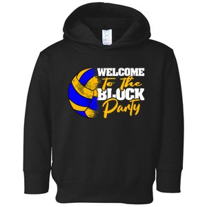 Welcome to the Block Party Volleyball Toddler Hoodie