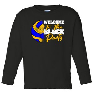 Welcome to the Block Party Volleyball Toddler Long Sleeve Shirt