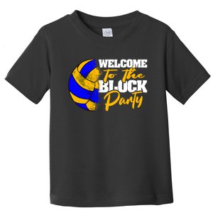 Welcome to the Block Party Volleyball Toddler T-Shirt