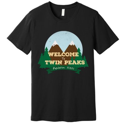Welcome To Twin Peaks Premium T-Shirt