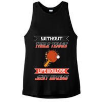 Without Table Tennis Life Would Be Just Wrong Ping Pong Ladies PosiCharge Tri-Blend Wicking Tank
