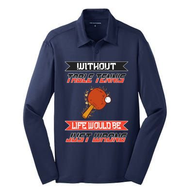 Without Table Tennis Life Would Be Just Wrong Ping Pong Silk Touch Performance Long Sleeve Polo