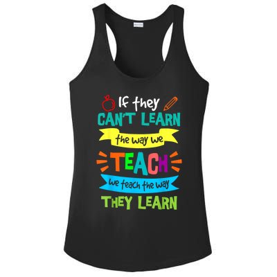 We Teach The Way They Learn Sped Special Education Teacher Ladies PosiCharge Competitor Racerback Tank