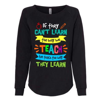 We Teach The Way They Learn Sped Special Education Teacher Womens California Wash Sweatshirt