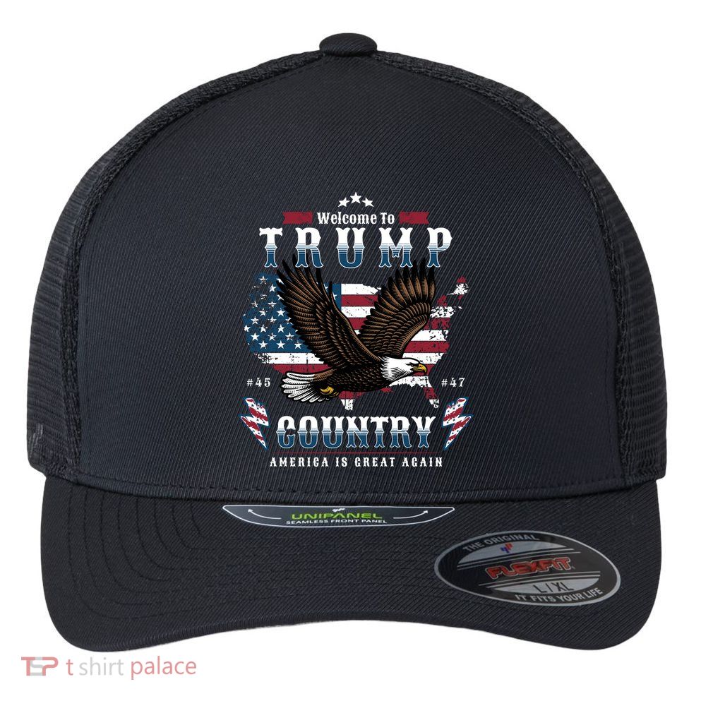Welcome To Trump Country Usa Bald Eagle Flexfit Unipanel Trucker Cap
