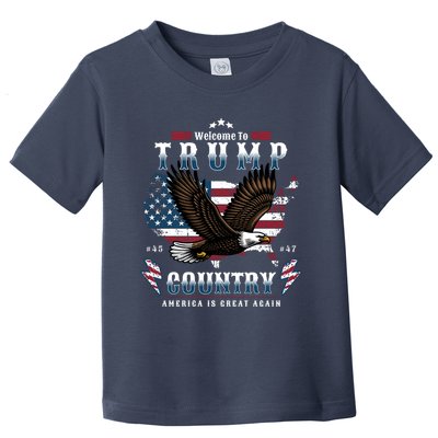 Welcome To Trump Country Usa Bald Eagle Toddler T-Shirt