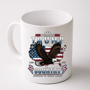 Welcome To Trump Country Usa Bald Eagle Coffee Mug