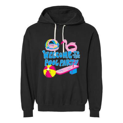 Welcome To The Pool Party Birthday Summer Family Swimming Garment-Dyed Fleece Hoodie