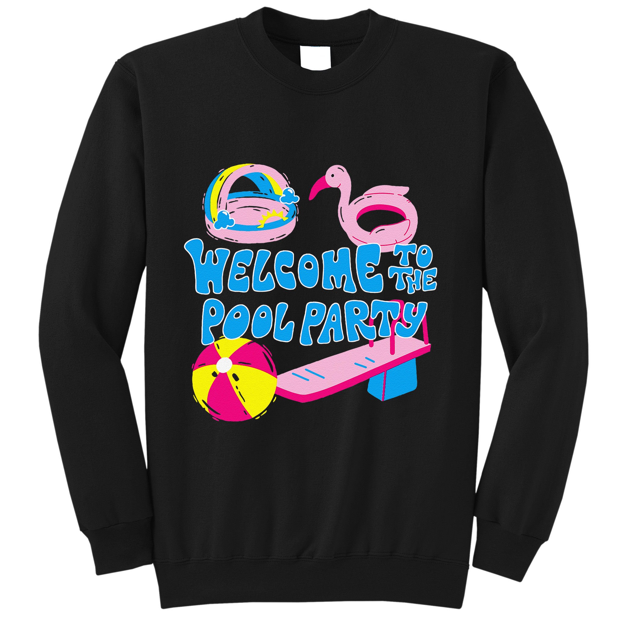 Welcome To The Pool Party Birthday Summer Family Swimming Sweatshirt