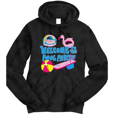 Welcome To The Pool Party Birthday Summer Family Swimming Tie Dye Hoodie