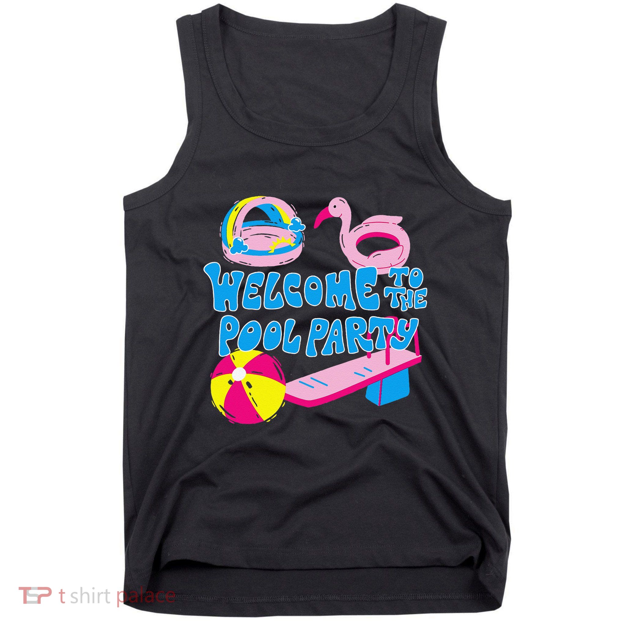 Welcome To The Pool Party Birthday Summer Family Swimming Tank Top