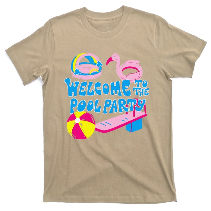 Welcome To The Pool Party Birthday Summer Family Swimming T-Shirt