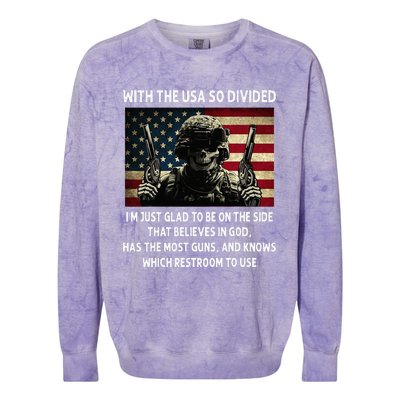 With The USA So Divided Im Just Glad To Be On The Side That Colorblast Crewneck Sweatshirt