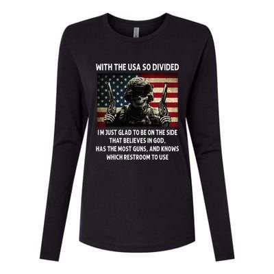 With The USA So Divided Im Just Glad To Be On The Side That Womens Cotton Relaxed Long Sleeve T-Shirt