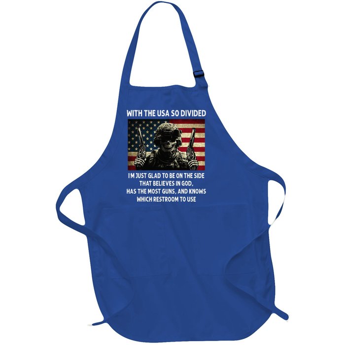 With The USA So Divided Im Just Glad To Be On The Side That Full-Length Apron With Pockets