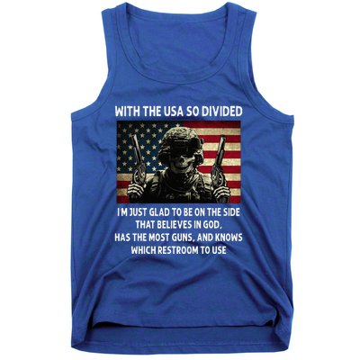 With The USA So Divided Im Just Glad To Be On The Side That Tank Top