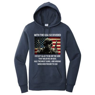 With The USA So Divided Im Just Glad To Be On The Side That Women's Pullover Hoodie