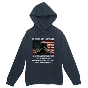 With The USA So Divided Im Just Glad To Be On The Side That Urban Pullover Hoodie