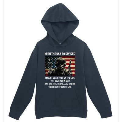 With The USA So Divided Im Just Glad To Be On The Side That Urban Pullover Hoodie