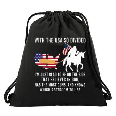 With The Usa So Divided IM Just Glad To Be On The Side Drawstring Bag