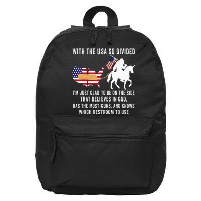 With The Usa So Divided IM Just Glad To Be On The Side 16 in Basic Backpack