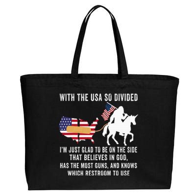 With The Usa So Divided IM Just Glad To Be On The Side Cotton Canvas Jumbo Tote