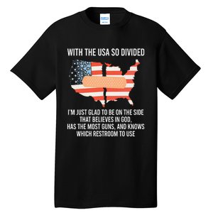 With The Usa So Divided America Flag Tall T-Shirt