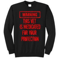 Warning This Vet Is Medicated American Veteran Sweatshirt