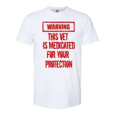 Warning This Vet Is Medicated American Veteran Softstyle CVC T-Shirt