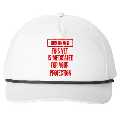 Warning This Vet Is Medicated American Veteran Snapback Five-Panel Rope Hat