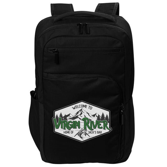 Welcome To Virgin River Home Of Jack's Bar Impact Tech Backpack