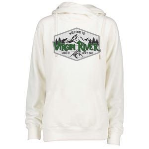 Welcome To Virgin River Home Of Jack's Bar Womens Funnel Neck Pullover Hood